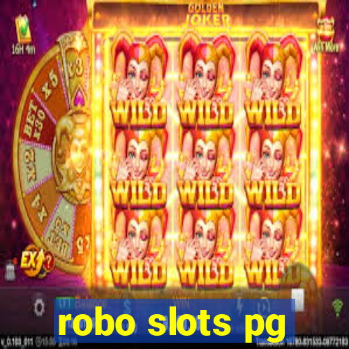 robo slots pg